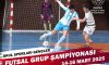 FUTSAL GRUP HEYECANI DENİZLİ’DE BAŞLIYOR